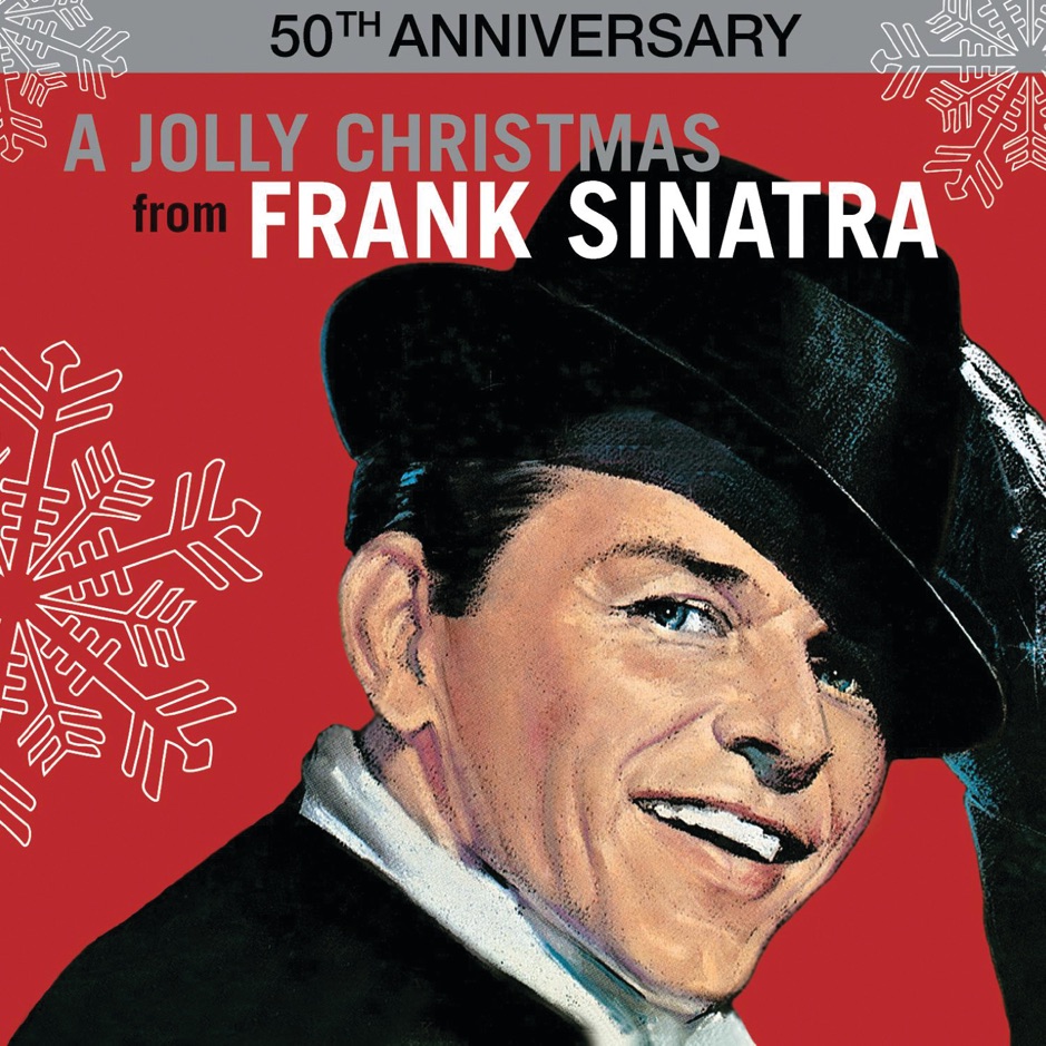 Frank Sinatra - A Jolly Christmas From Frank Sinatra